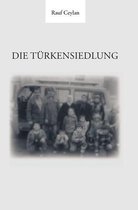 Die Turkensiedlung