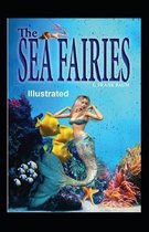 The Sea Fairies Illustrated