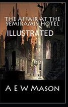The Affair at the Semiramis Hotel Illustrated