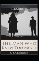 The Man Who Knew Too Much Illustrated