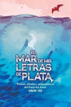 El Mar de mis Letras de Plata