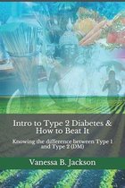 Intro to Type 2 Diabetes & How to Beat It