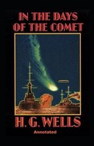 In the Days of the Comet Annotated