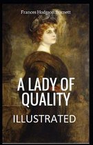 A Lady of Quality Illustrated