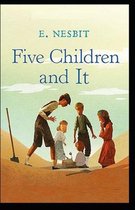 Five Children and It Illustrated