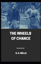The Wheels of Chance Annotated
