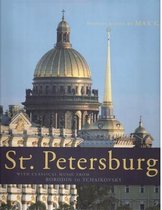 St. Petersburg: With Classical Music from Borodin to Tchaikovsky [With 4 Music CDs]