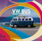 VW Bus Road To Freedom