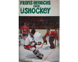 Over IJshockey. Frans Henrichs.