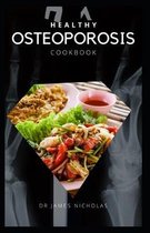 Healthy Osteoporosis Cookbook