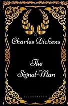 The Signal-Man Illustrated