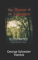 The House of the Vampire Illustrated