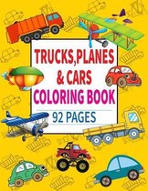 Trucks Planes and Cars Coloring Book