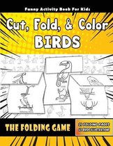 Cut, Fold, & Color BIRDS