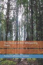 The House of the Whispering Pines