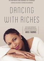 Dancing with Riches
