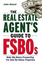 The Real Estate Agent's Guide to FSBOs