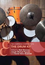 Cambridge Companions to Music-The Cambridge Companion to the Drum Kit