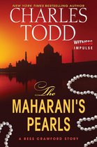 Bess Crawford Mysteries - The Maharani's Pearls