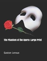 The Phantom of the Opera