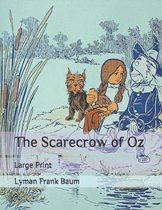 The Scarecrow of Oz