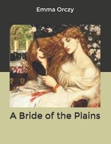 A Bride of the Plains