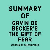 Summary of Gavin de Becker's The Gift of Fear