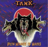 Tank - Filth Hounds Of Hades (2 CD)