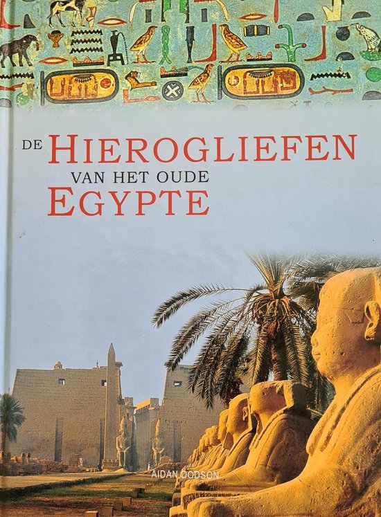 De hiërogliefen van het oude Egypte