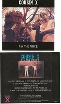 COUSIN X - PAY THE PRICE