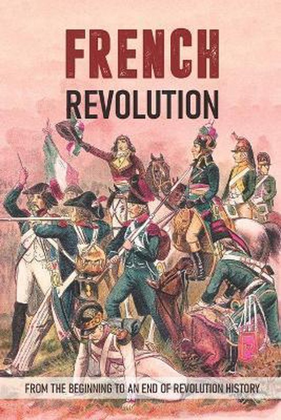 French Revolution, Glinda Chasson 9798705939084 Boeken