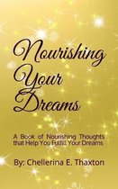 Nourishing Your Dreams