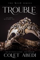 The Wild Series 2 - Trouble