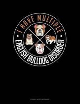 I Have Multiple English Bulldog Disorder