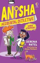 Anisha, Accidental Detective- Anisha, Accidental Detective: Show Stoppers