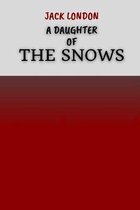 A Daughter of the Snows