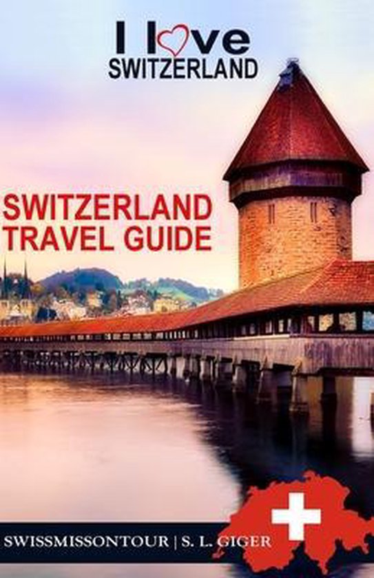 switzerland travel guide book