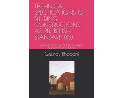 Technical Specifications of Building Constructions as Per British Standard (Bs)