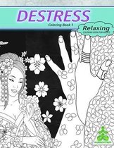 Relaxing coloring book for adults: DESTRESS COLORING BOOK 1
