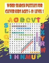 Word search puzzles for clever kids ages 5-10