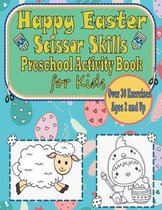 Happy Easter Scissor Skills Preschool Activity Book for Kids