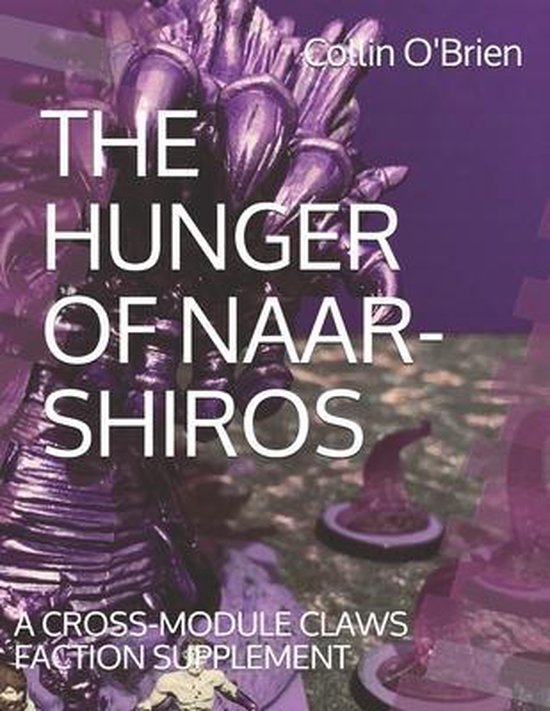 Claws Mark 10.4 (Legacy) Modules & Supplements-The Hunger of Naar-Shiros