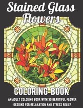 Stained Glass Flowers Coloring Book