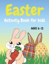 Easter Activity Book for Kids Ages 6-12: Activities Includes Mazes, Word Search, Sudoku, Coloring, Counting Eggs and More