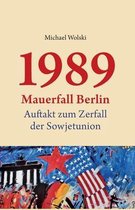 1989 Mauerfall Berlin- 1989 Mauerfall Berlin