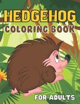 Hedgehog Coloring Book For Adults