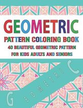 Geometric Pattern Coloring Book For Adults Seniors and Kids