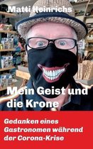 Mein Geist und die Krone