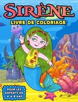 Sirene Livre de Coloriage Pour les Enfants de 4 a 8 Ans