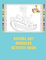 Animal Dot Markers Activity Book